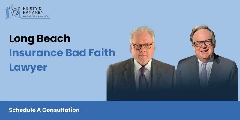 best long beach insurance bad faith lawyer